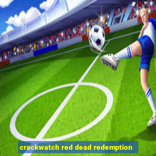 crackwatch red dead redemption